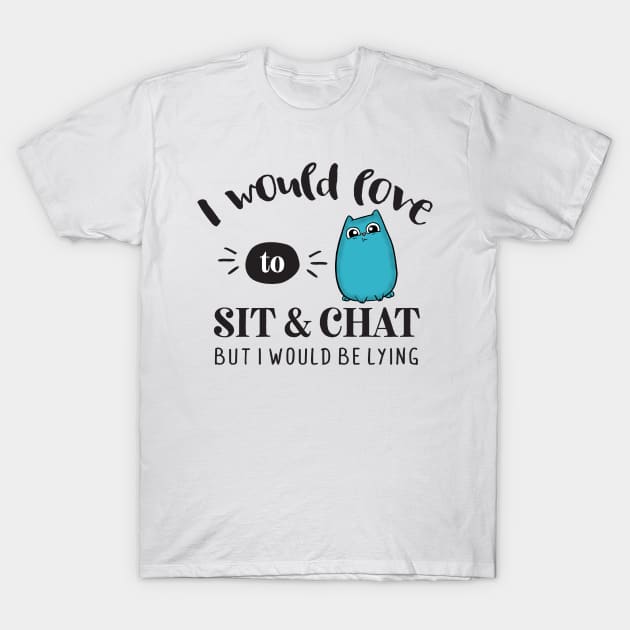 Love to Chat Lying Cute Cat T-Shirt by Wanderer Bat